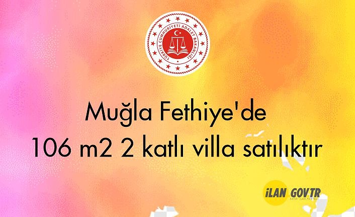 Muğla Fethiye'de 106 m² 2 katlı villa icradan satılıktır