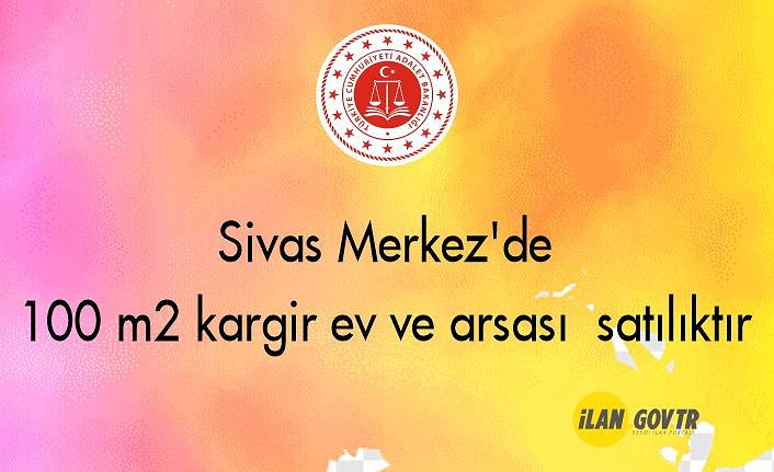 Sivas Merkez'de 100 m² kargir ev ve arsası mahkemeden satılıktır