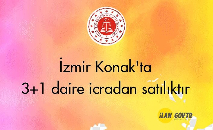 İzmir Konak'ta 3+1 daire icradan satılıktır