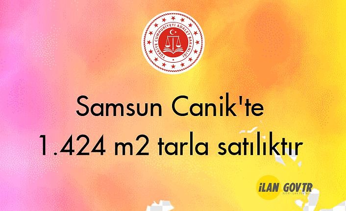 Samsun Canik'te 1.424 m² tarla mahkemeden satılıktır