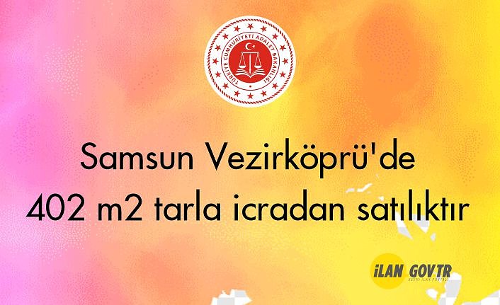 Samsun Vezirköprü'de 402 m² tarla icradan satılıktır