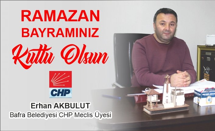 Akbulut’dan Bayram Mesajı