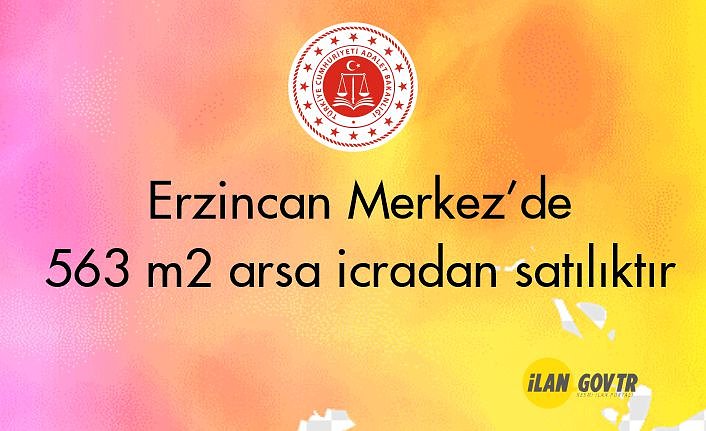 Erzincan Merkez Çukurkuyu Mahallesi'nde 563 m² arsa icradan satılıktır