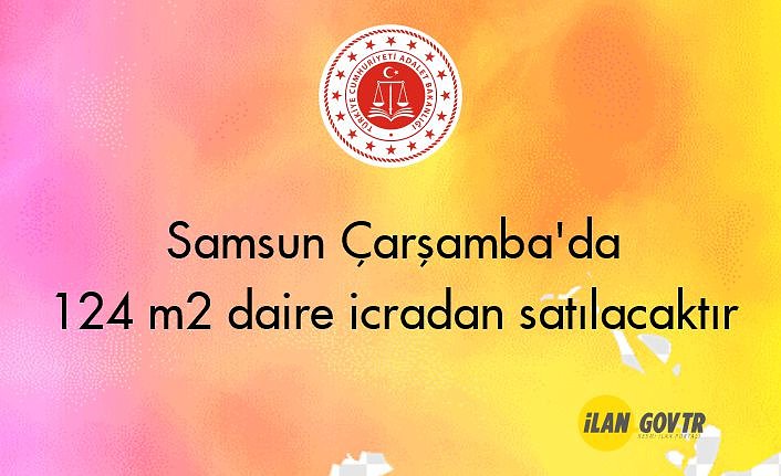 Samsun Çarşamba'da 124 m² daire icradan satılacaktır