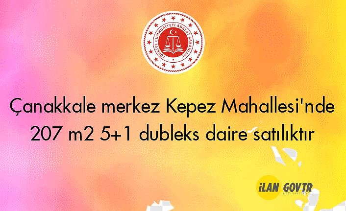 Çanakkale merkez Kepez Mahallesi'nde 207 m² 5+1 dubleks daire icradan satılıktır (çoklu satış)