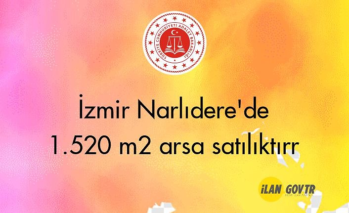 İzmir Narlıdere'de 1.520 m² arsa mahkemeden satılıktır