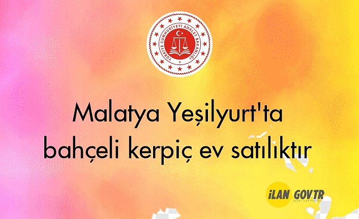 Malatya Yeşilyurt'ta bahçeli kerpiç ev mahkemeden satılıktır