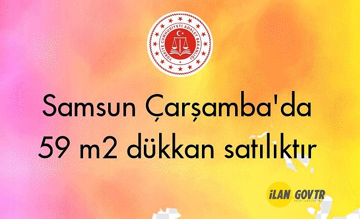 Samsun Çarşamba'da 59 m² dükkan icradan satılıktır