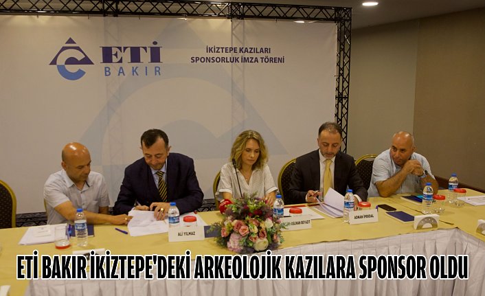 Eti Bakır İkiztepe'deki arkeolojik kazılara sponsor oldu