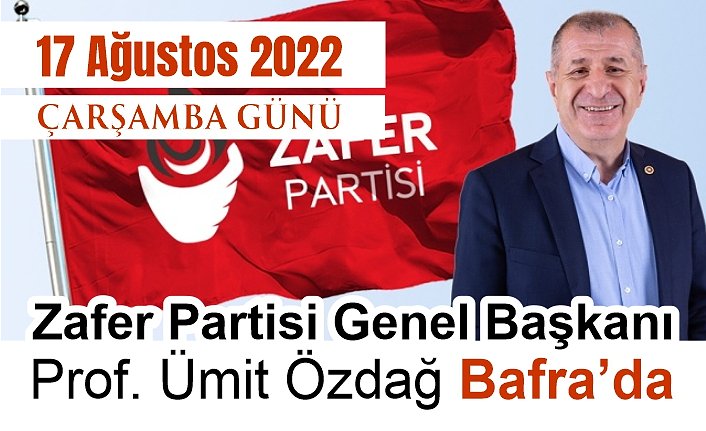 Çarşamba Günü Ümit Özdağ Bafra'da