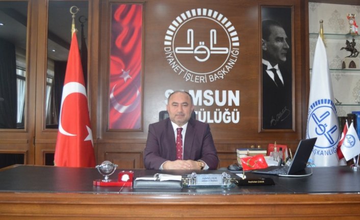 Samsun Müftüsü Çakır'dan Camiler ve Din Görevlileri Haftası mesajı