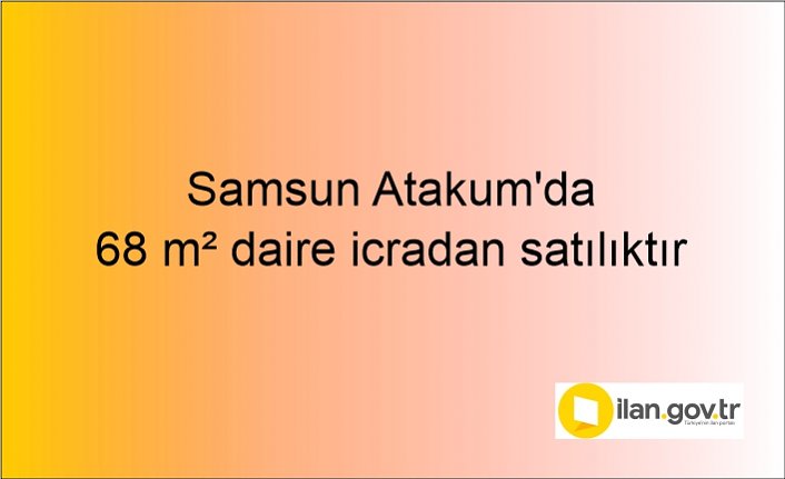 Samsun Atakum'da 68 m² daire icradan satılıktır
