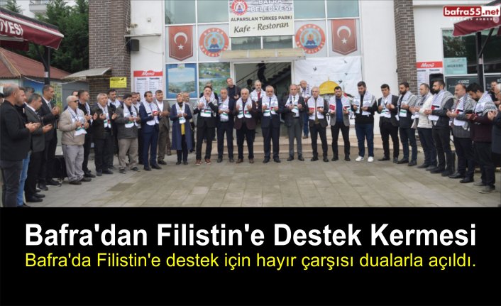 Bafra'dan Filistin'e Destek Kermesi