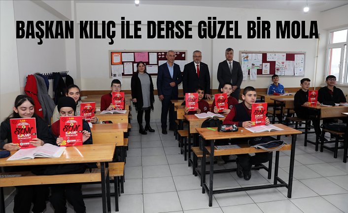 BAŞKAN KILIÇ İLE DERSE GÜZEL BİR MOLA