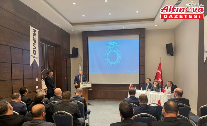 MÜSİAD Tokat Şube Başkanı İhsan Misafir genel kurulda güven tazeledi