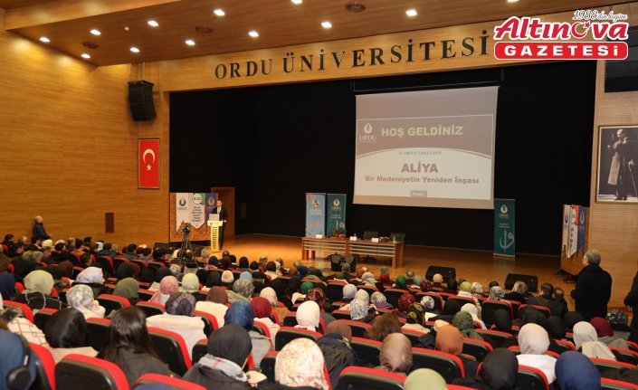Ordu'da “Aliya: Bir Medeniyetin Yeniden İnşası“ paneli düzenlendi
