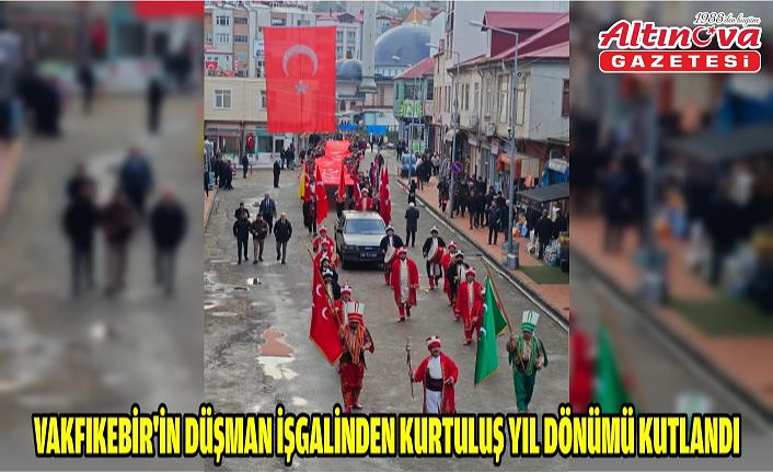 Vakfıkebir'in düşman işgalinden kurtuluş yıl dönümü kutlandı