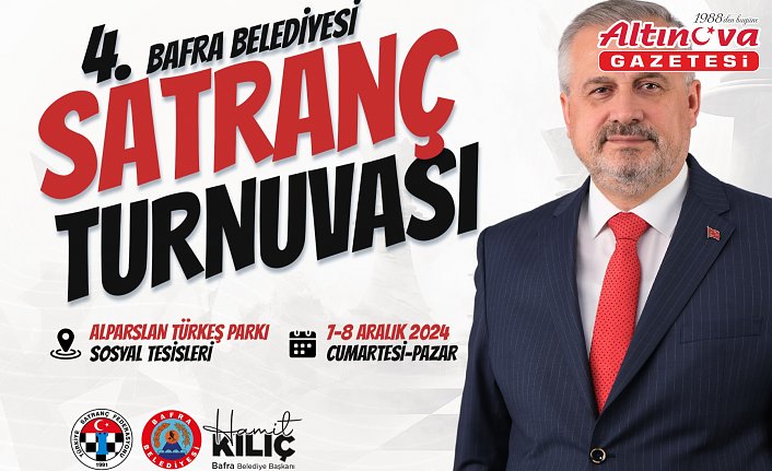 Başkan Kılıç’tan Satranç Dolu Hafta Sonuna Davet