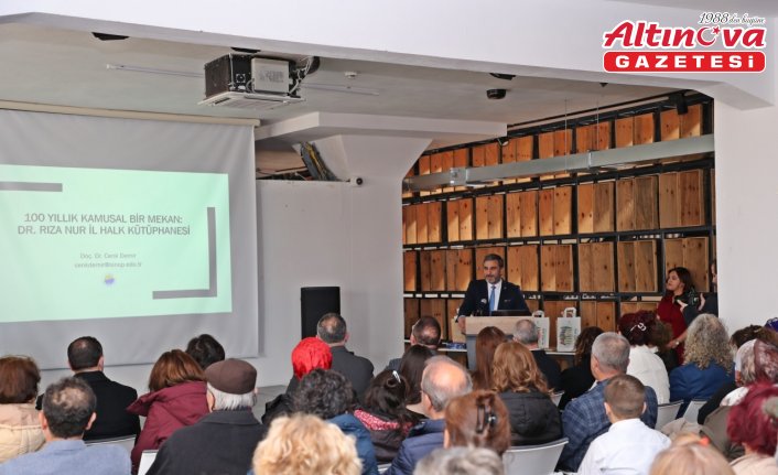 Sinop'ta “Dr. Rıza Nur İl Halk Kütüphanesi“ paneli düzenlendi