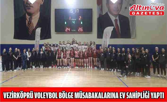 Vezirköprü voleybol bölge müsabakalarına ev sahipliği yaptı