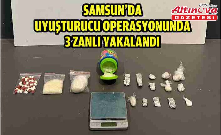 Samsun'da uyuşturucu operasyonunda 3 zanlı yakalandı