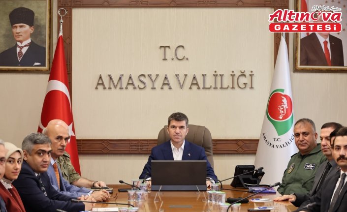 Amasya’da İl Güvenlik ve Asayiş Toplantısı yapıldı