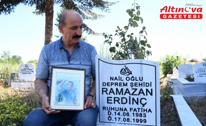 Aradan geçen yıllar depremde yitirdiği oğluna özlemini artırıyor