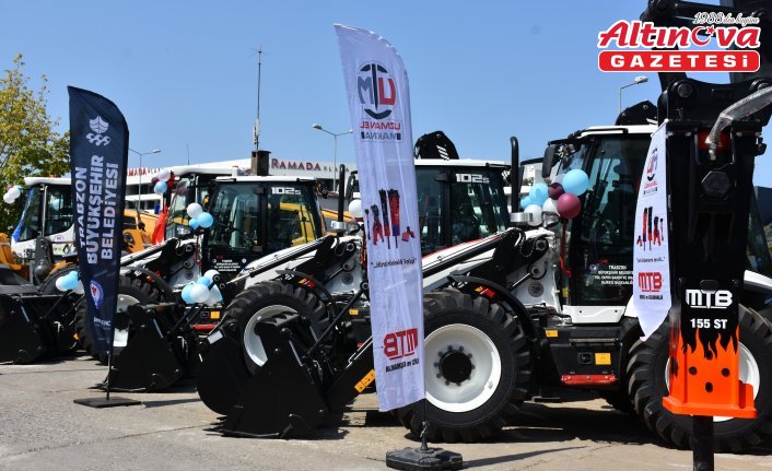 Trabzon Büyükşehir Belediyesince 17 iş makinesi hizmete alındı