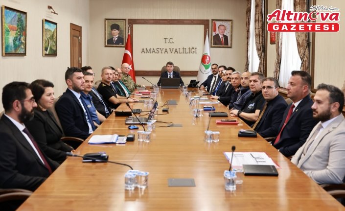 Amasya’da İl Güvenlik ve Asayiş Toplantısı yapıldı