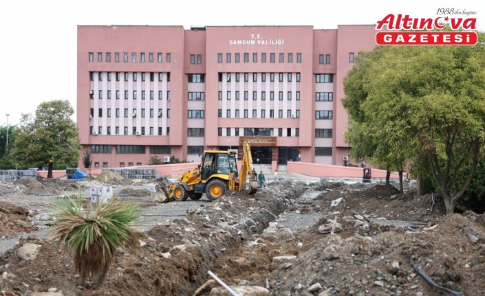 Samsun'da Valilik Meydanı yıl sonuna kadar tamamlanacak