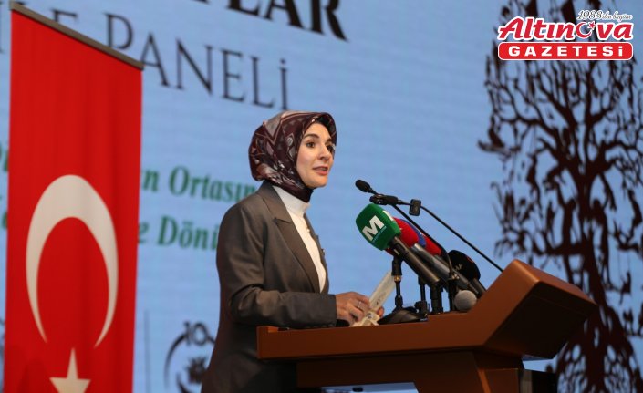 Aile ve Sosyal Hizmetler Bakanı Göktaş, “Kökler ve Kanatlar Aile Paneli“nde konuştu: