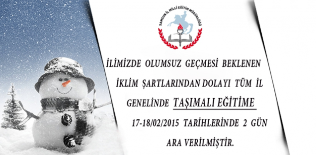 2 Gün Okullar Tatil