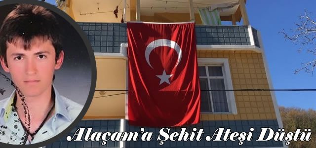 Alaçam’a Şehit Ateşi Düştü