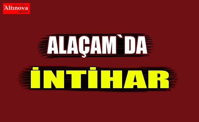 Alaçam`da intihar