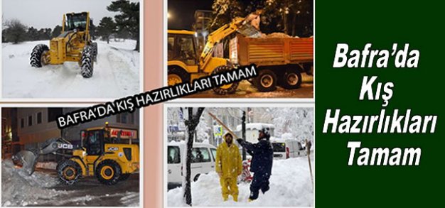 Bafra’da Kış Hazırlıkları Tamam