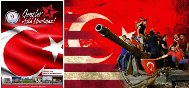 GENÇLER 15 TEMMUZ’U ASLA UNUTMAYACAK