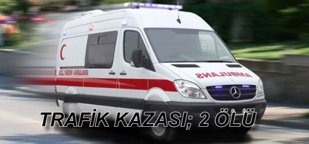 Samsun'da trafik kazası: 2 ölü