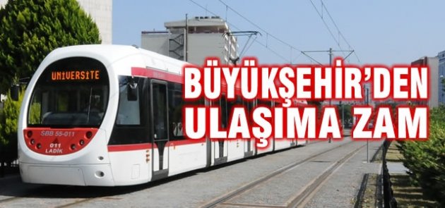 Samsun’da Ulaşım Fiyatları Değişti