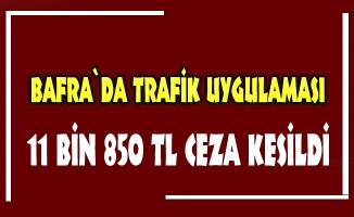 Trafik uygulamasında ceza yağdı