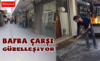 BAFRA ÇARŞI GÜZELLEŞİYOR