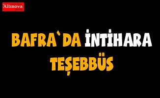 Bafra`da intihara teşebbüs