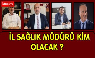 Sağlık müdürü kim  olacak?