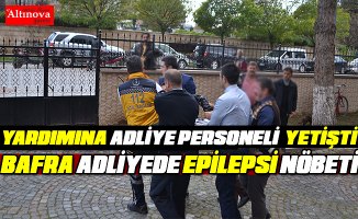 Adliyede epilepsi nöbeti