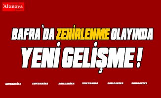 Zehirlenme olayında yeni gelişme
