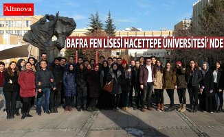 BAFRA FEN LİSESİ HACETTEPE ÜNİVERSİTESİ' NDE