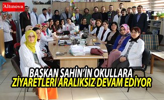 BAŞKAN ŞAHİN’İN OKULLARA ZİYARETLERİ ARALIKSIZ DEVAM EDİYOR