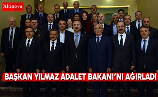 Başkan Yılmaz Adalet Bakanı’nı ağırladı