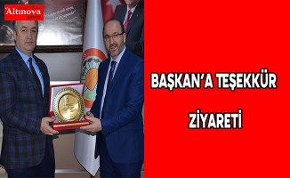 Başkan’a Teşekkür Ziyareti