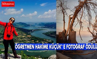 ÖĞRETMEN HAKİME KÜÇÜK' E FOTOĞRAF ÖDÜLÜ
