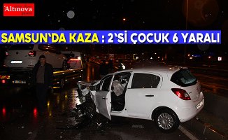 Samsun'da trafik kazası: 2'si çocuk 6 yaralı